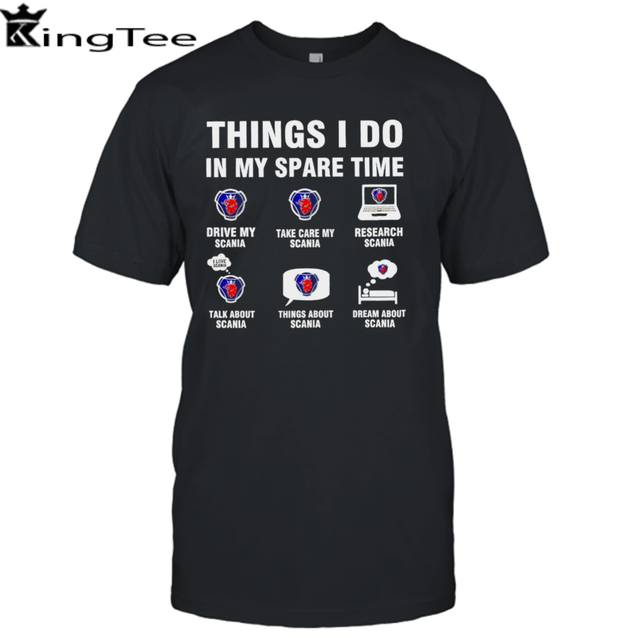 Scania things I do in my spare time shirt