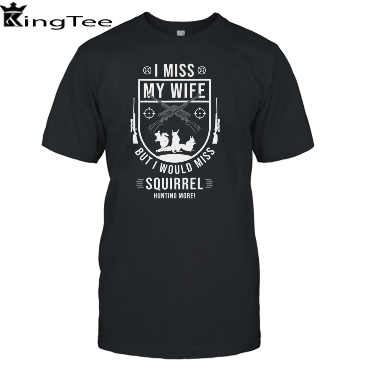 Squirrel Hunting Season Miss Wife Funny Hunter Products shirt