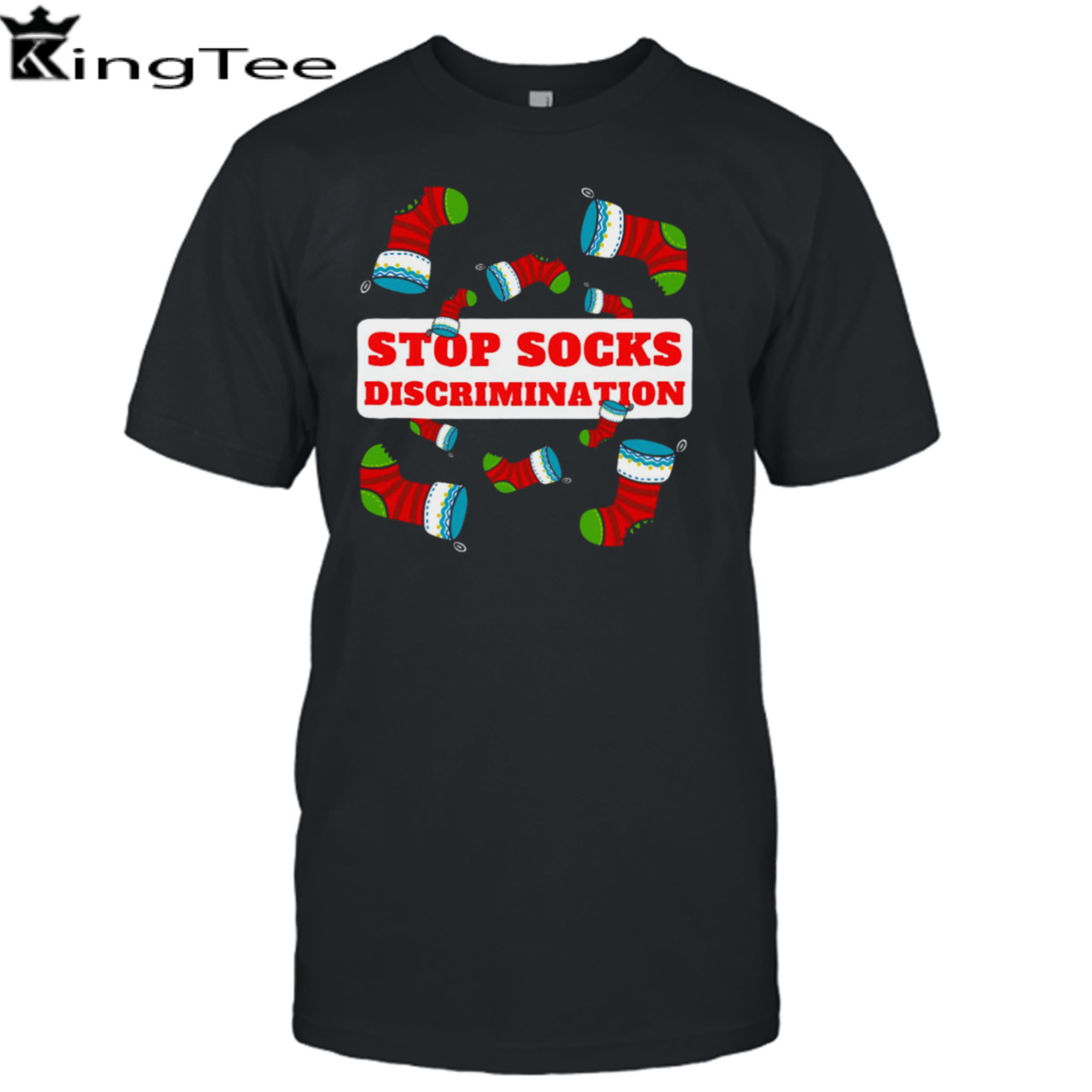 Stop Socks Discrimination shirt