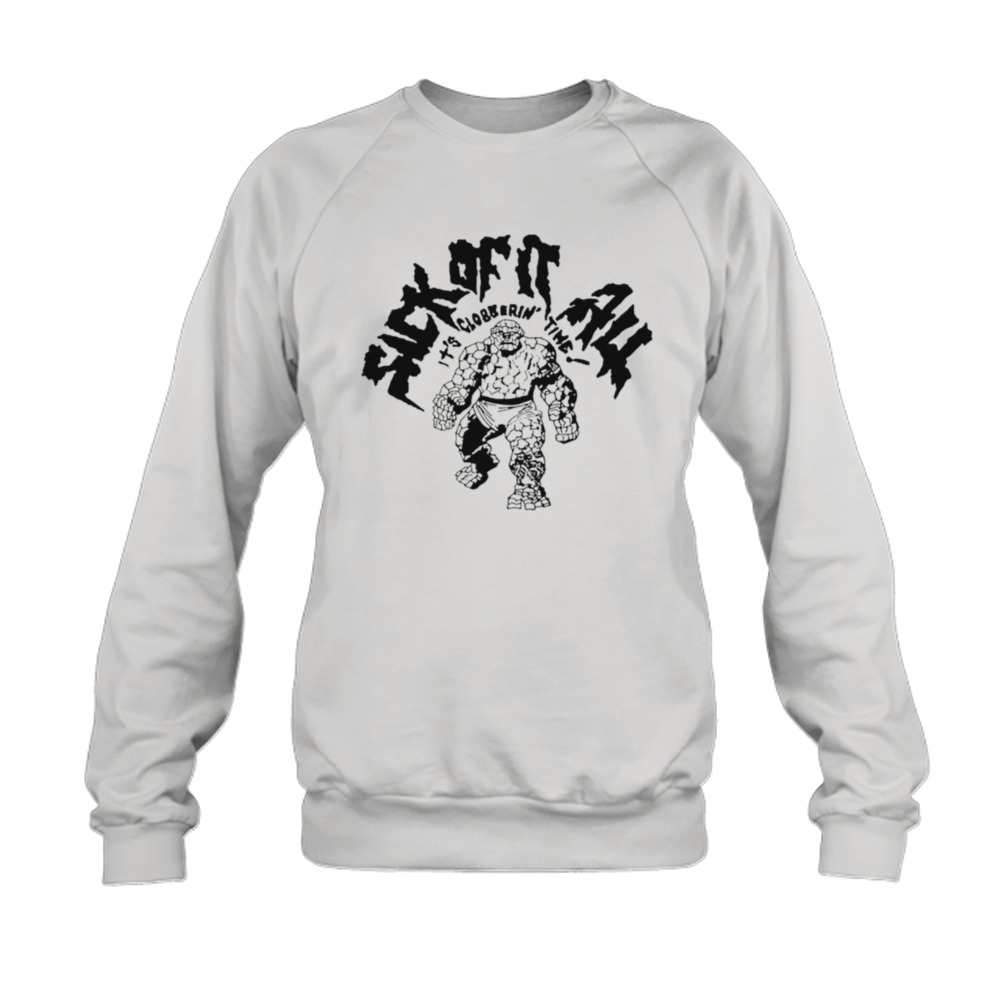 Sick of cheap it all sweatshirt