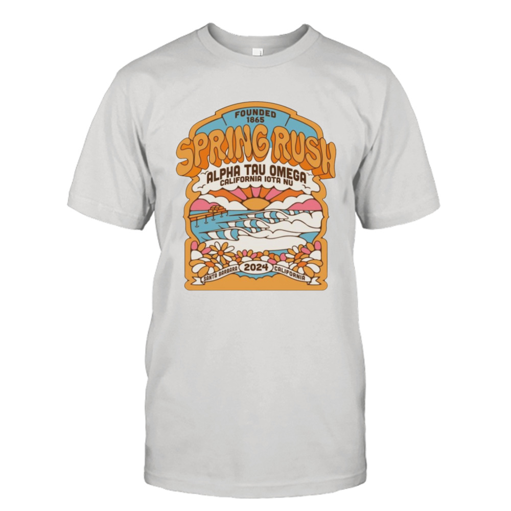 Spring Rush Alpha Tau Omega California Iota NU 2024 shirt