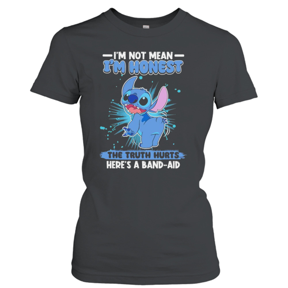 Stitch I'm Not Mean I'm Honest The Truth Hurts Here's A Band Aid Shirt