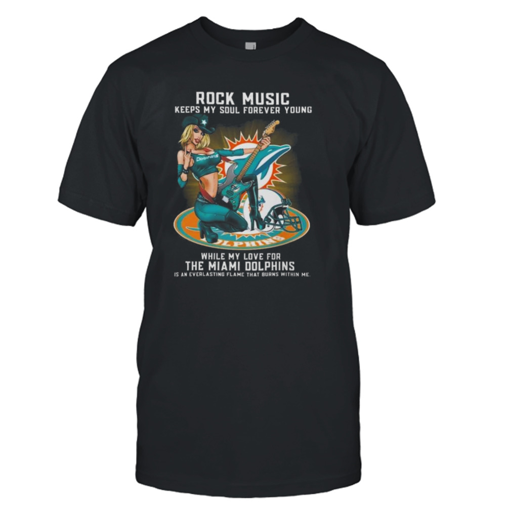 Miami Dolphins Rock Music Keep My Soul Forever Young 2024 Shirt