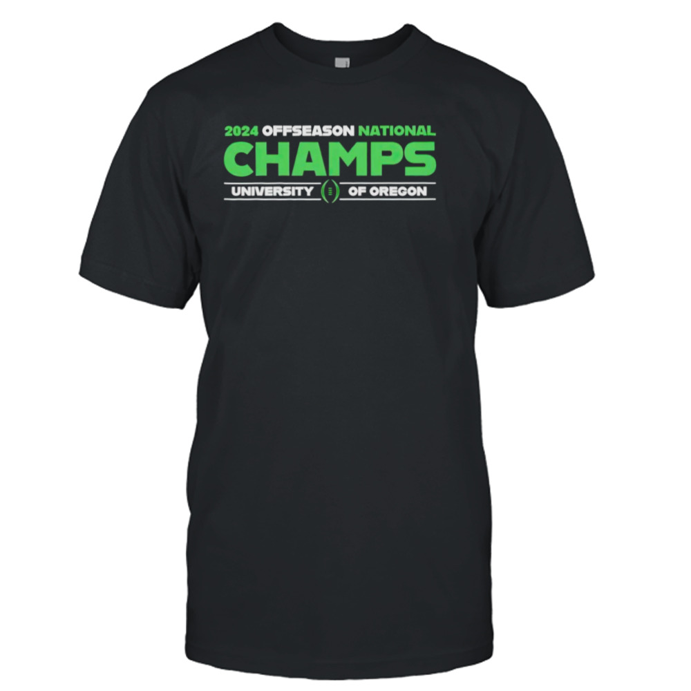 2024 offseason national university of Oregon shirt