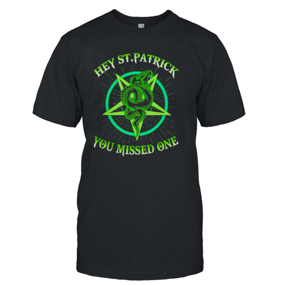 Hey St. Patrick you missed one snack shirt