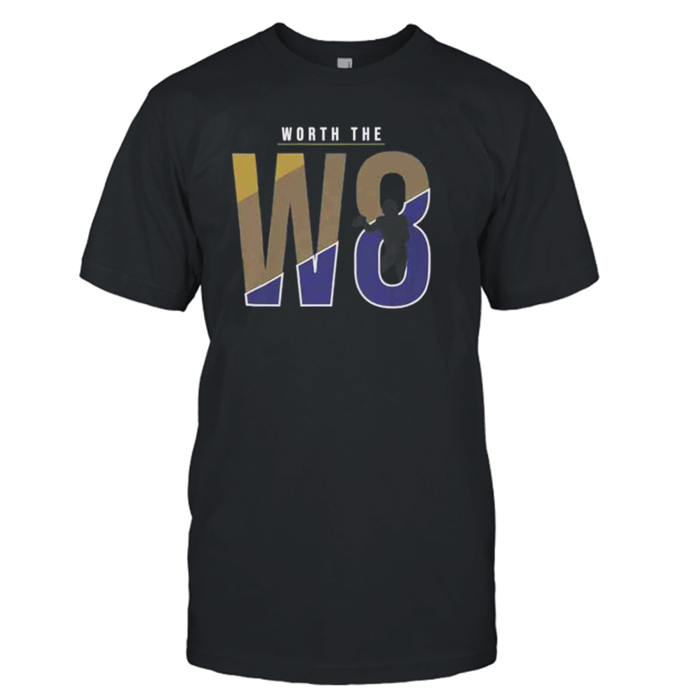 Baltimore Ravens Worth The W8 T-Shirt