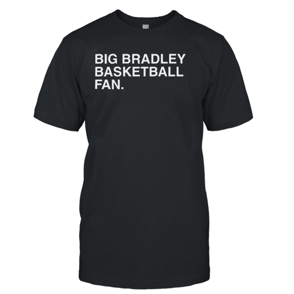 Big Bradley Basketball Fan T-Shirt