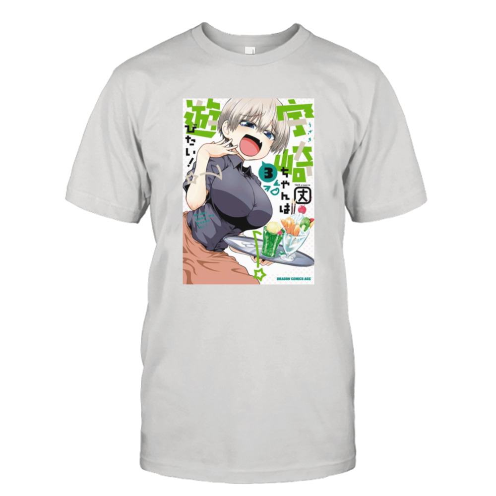 Uzaki Chan Wants To Hang Out shirt