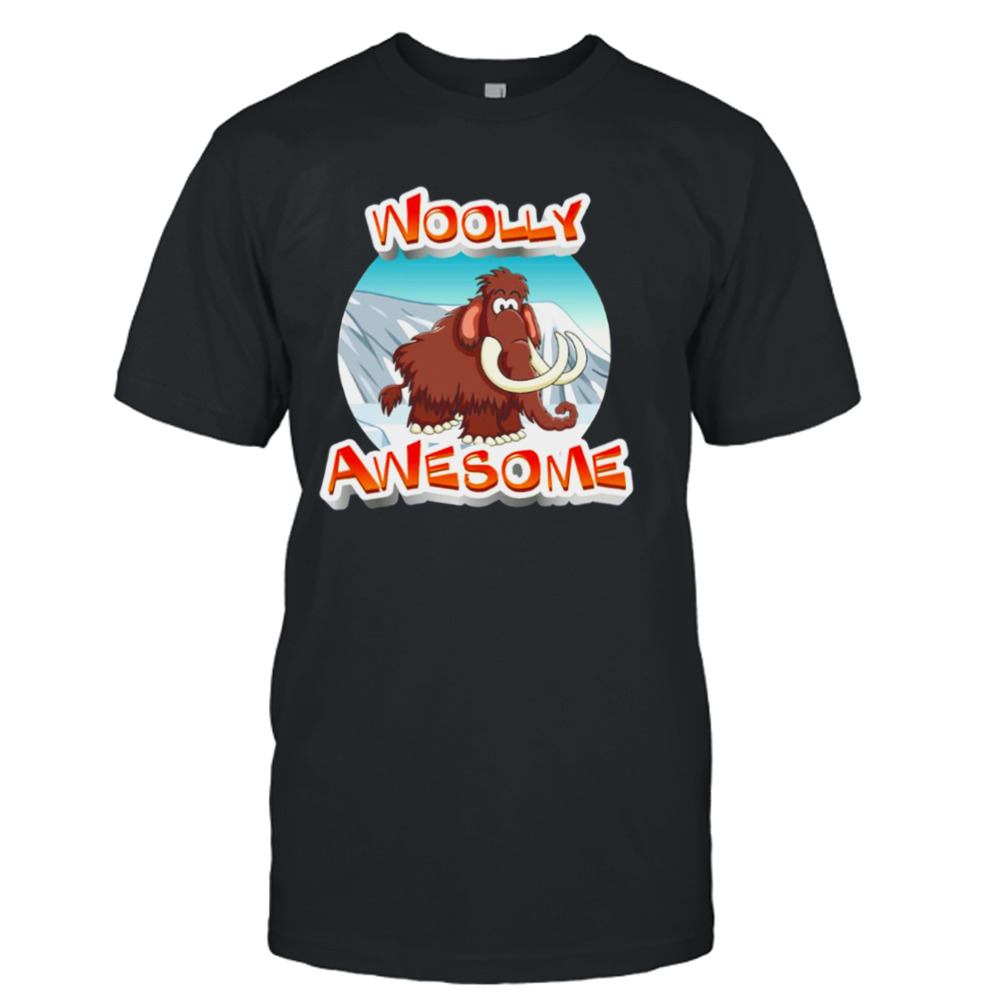 Wooly Mammoth Woolly Awesome shirt