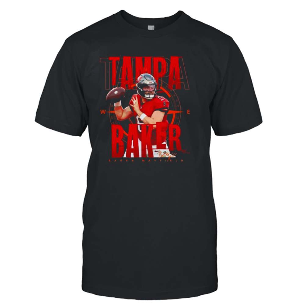 Baker Mayfield Tampa Baker Tampa Bay Buccaneers Signature 2024 Shirt