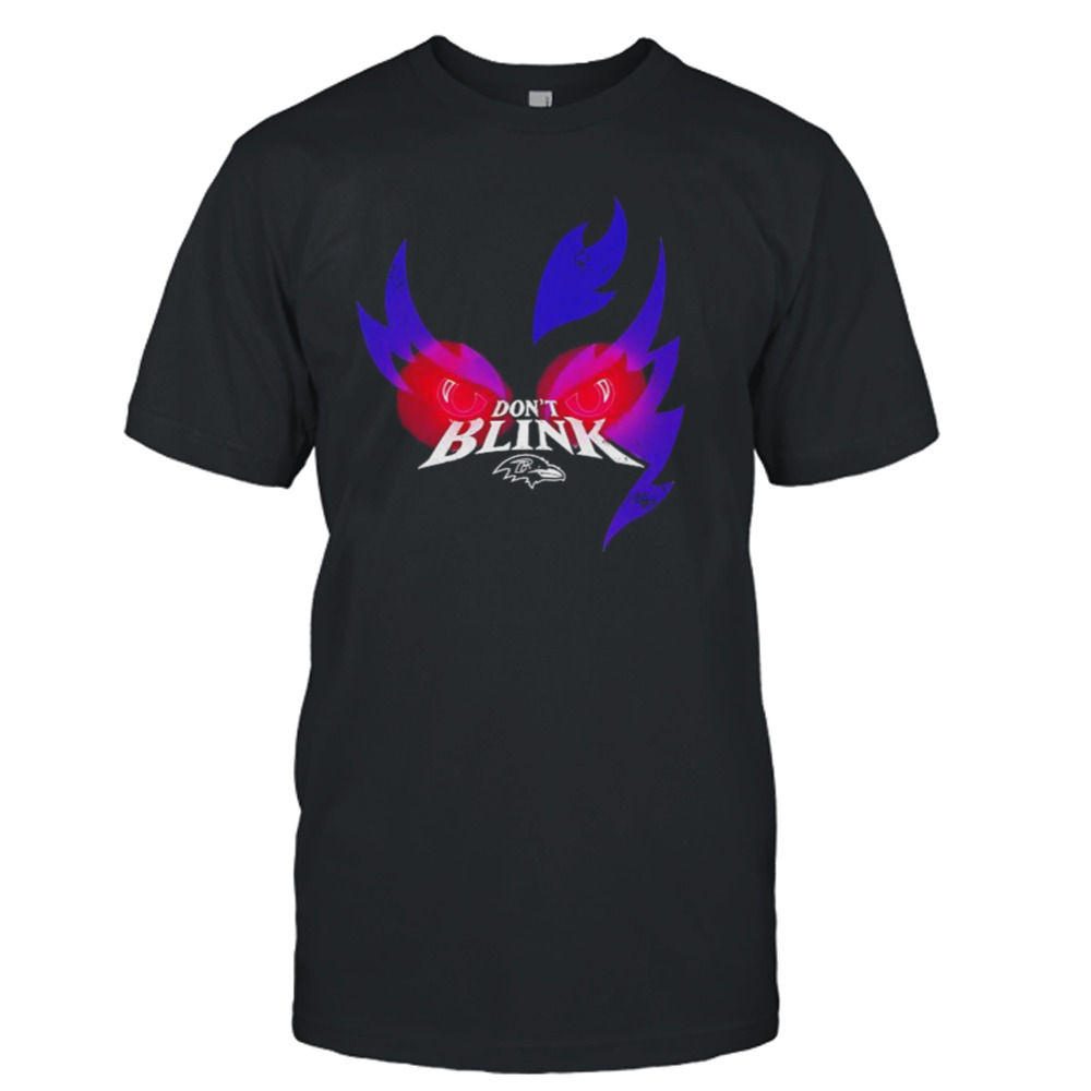 Don’t Blink Baltimore Ravens Football Fire Spots shirt