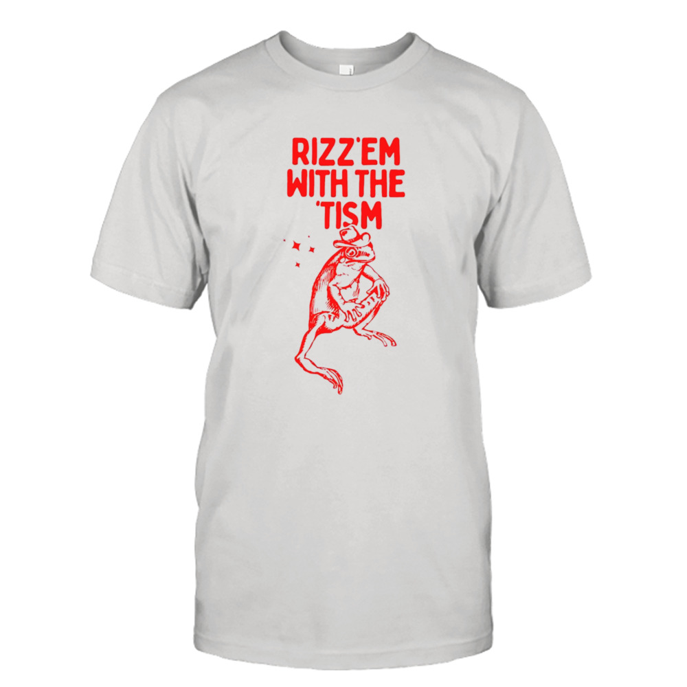 Frog rizz em with the tism shirt