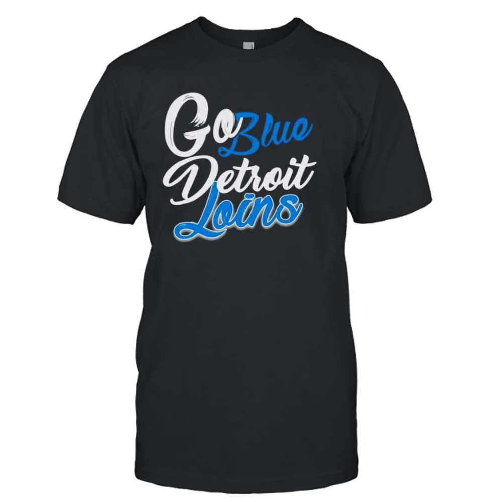 Go blue Detroit Lions football shirt