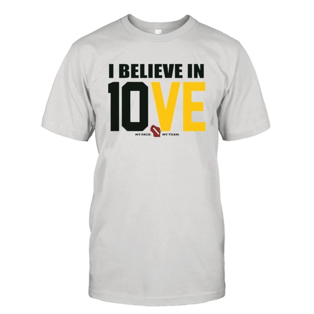 I believe in 10ve my pack my team shirt