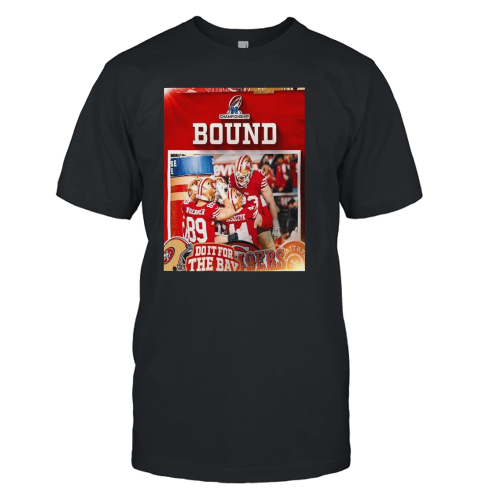 San Francisco 49ers NFC Championship Bound NFL Playoffs T-shirt