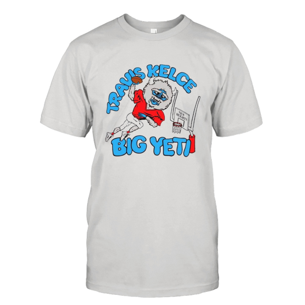 Travis Kelce Big Yeti nickname shirt