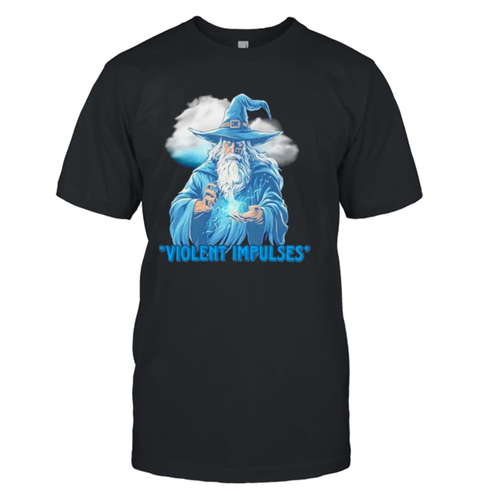 Wizard Violent Impulses shirt