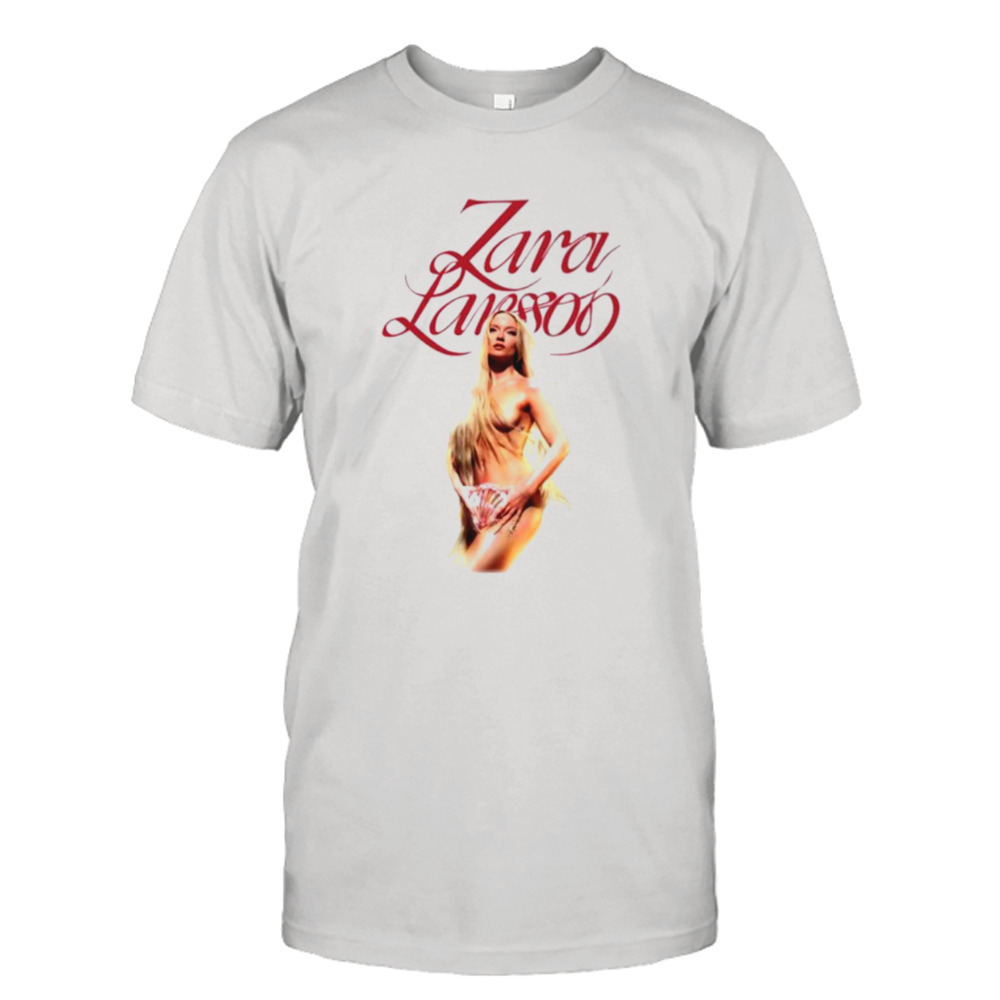 Zara Larsson Venus choice of sexy girl shirt