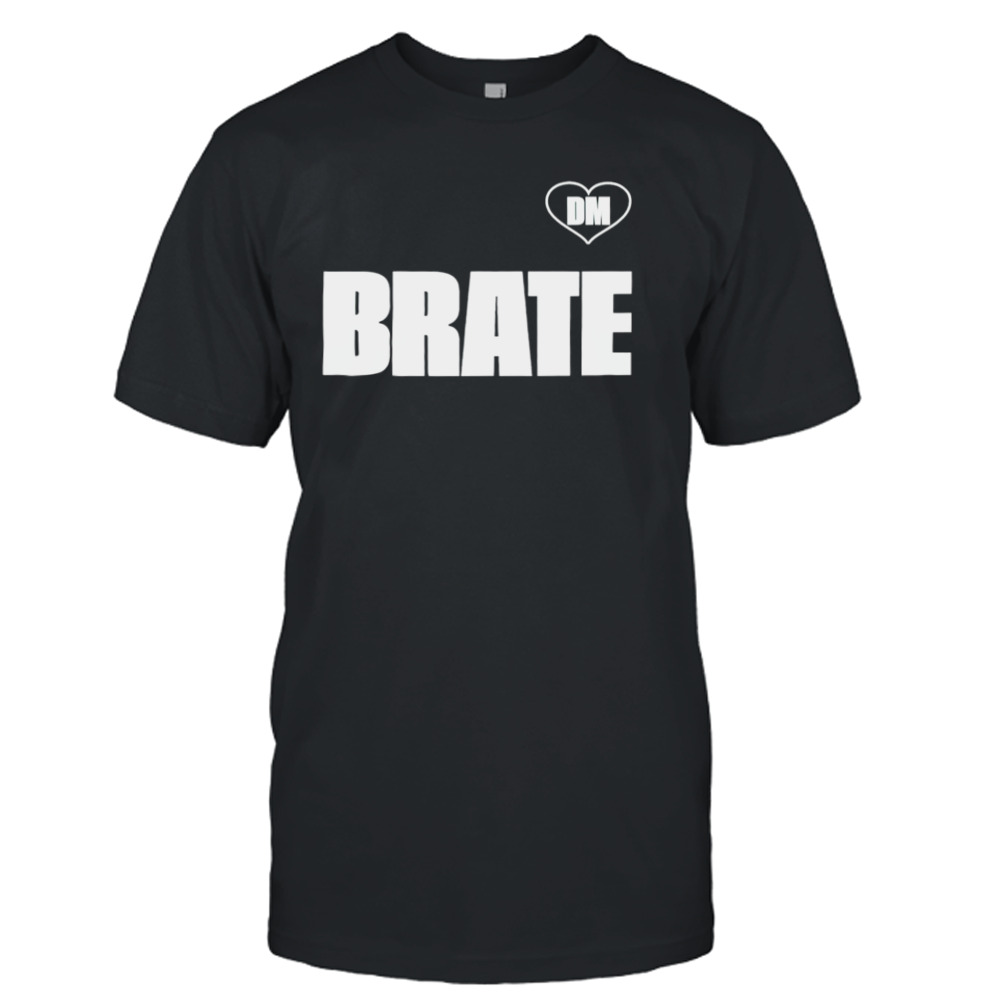 Brate shirt