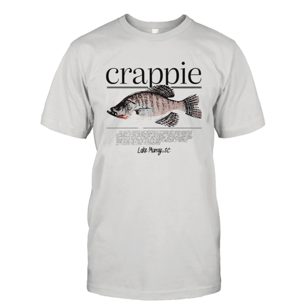 Crappie lake murray sc shirt