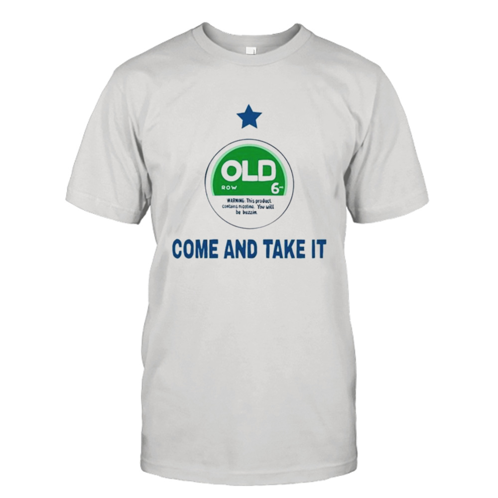 Old come and take it shirt