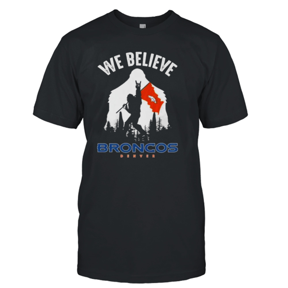 Bigfoot We Believe Denver Broncos NFL Flag Shirt