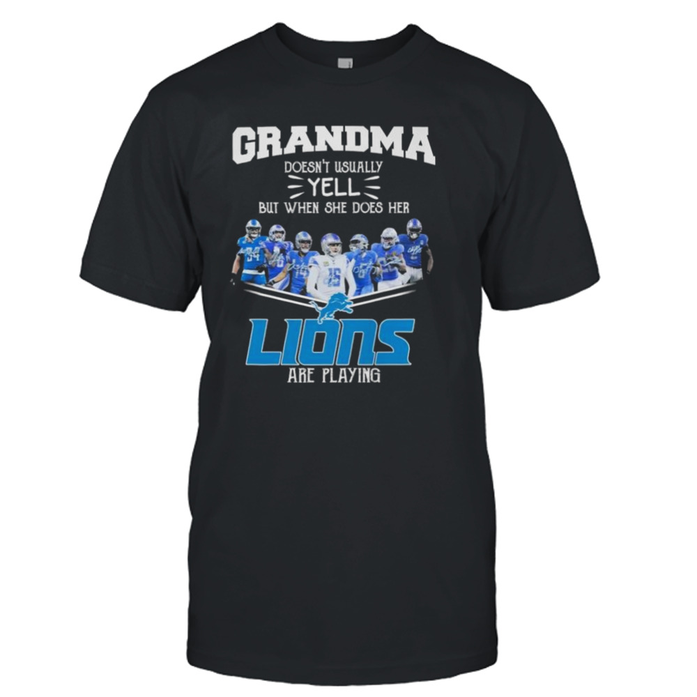 Grandma Doesn’t Usually Yell But When She Does Her Detroit Lions Are Playing 2024 Signatures Shirt