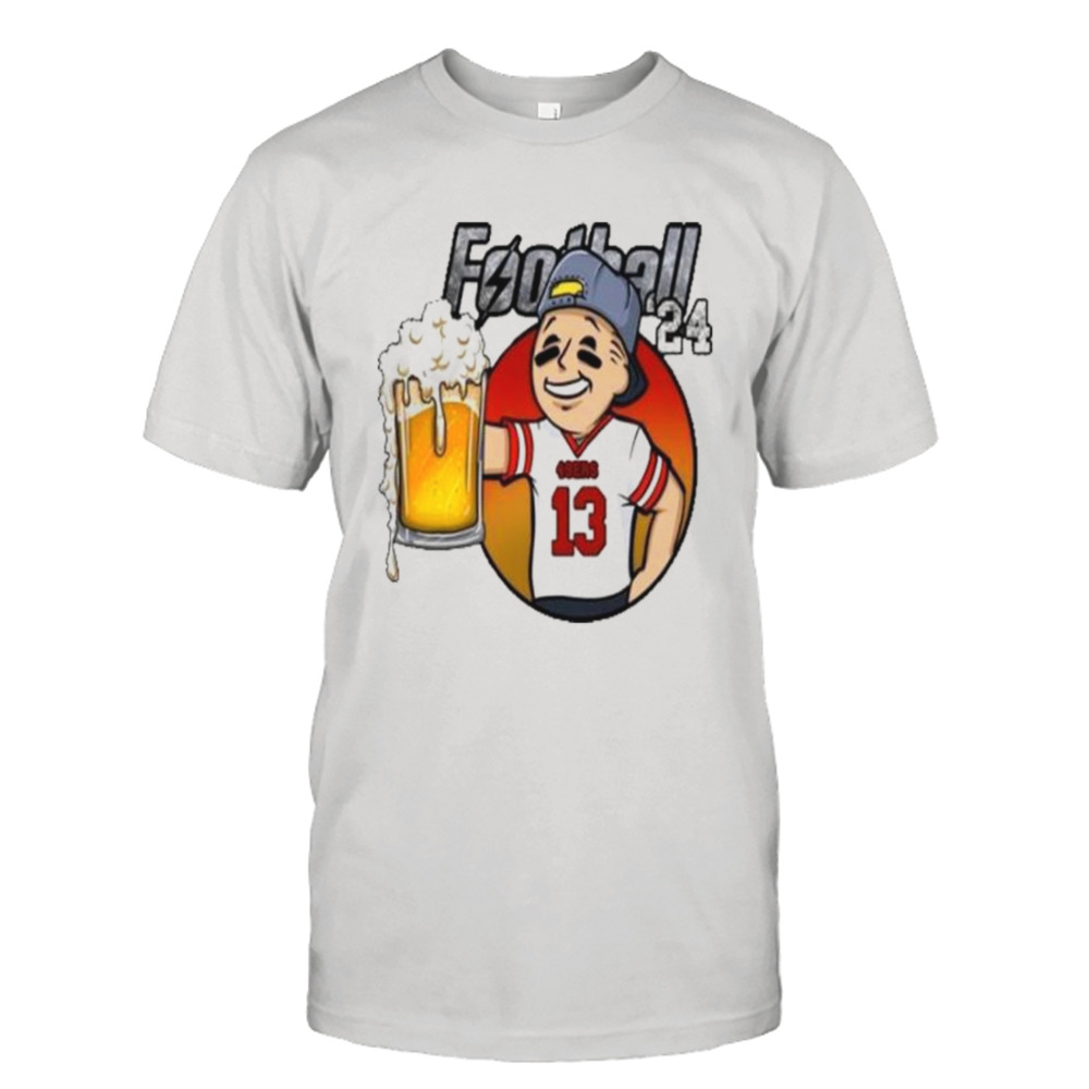 Introducing Beer Football San Francisco 49ers Drink Beer 24 shirt