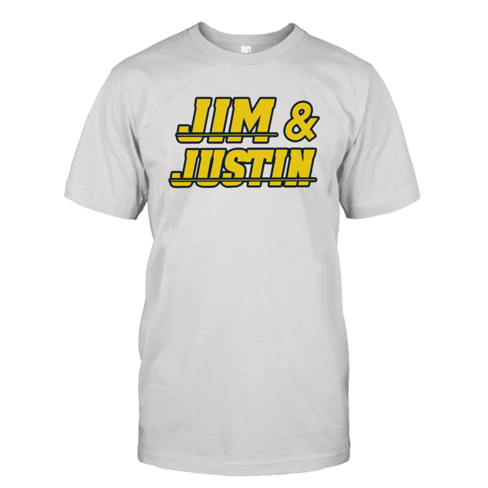 Jim and Justin shirt