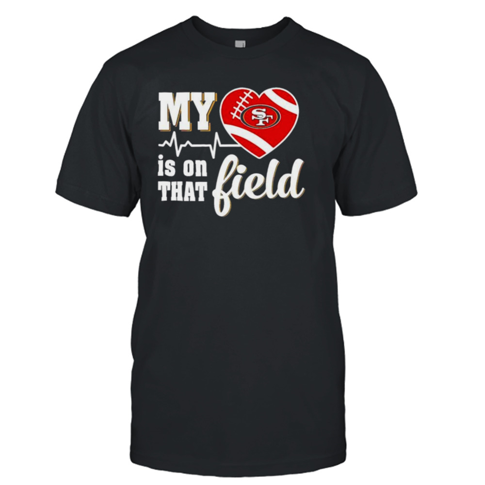 Kansas City Chiefs My heart is on that field shirt