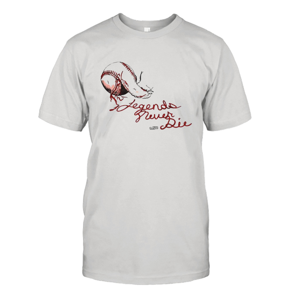 Legends Never Die Script Sandlot T-shirt