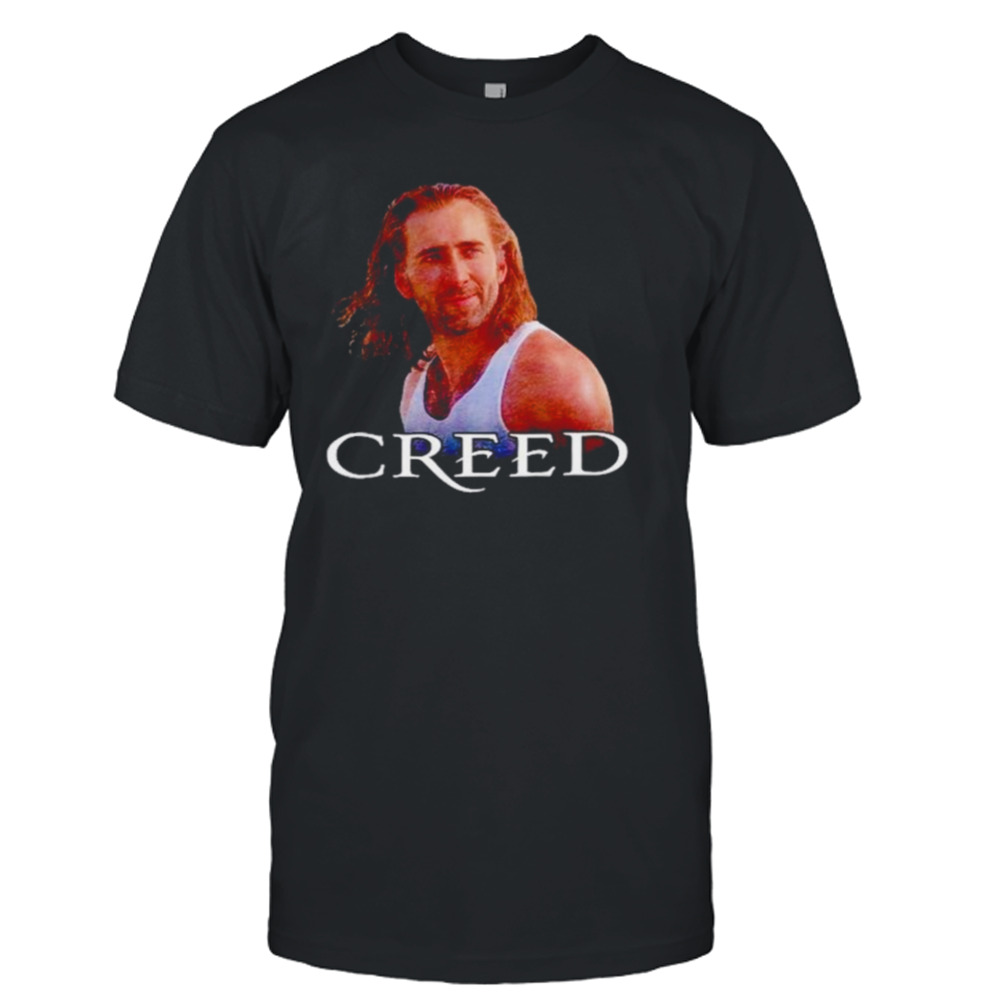 Nicolas Cage Creed meme shirt