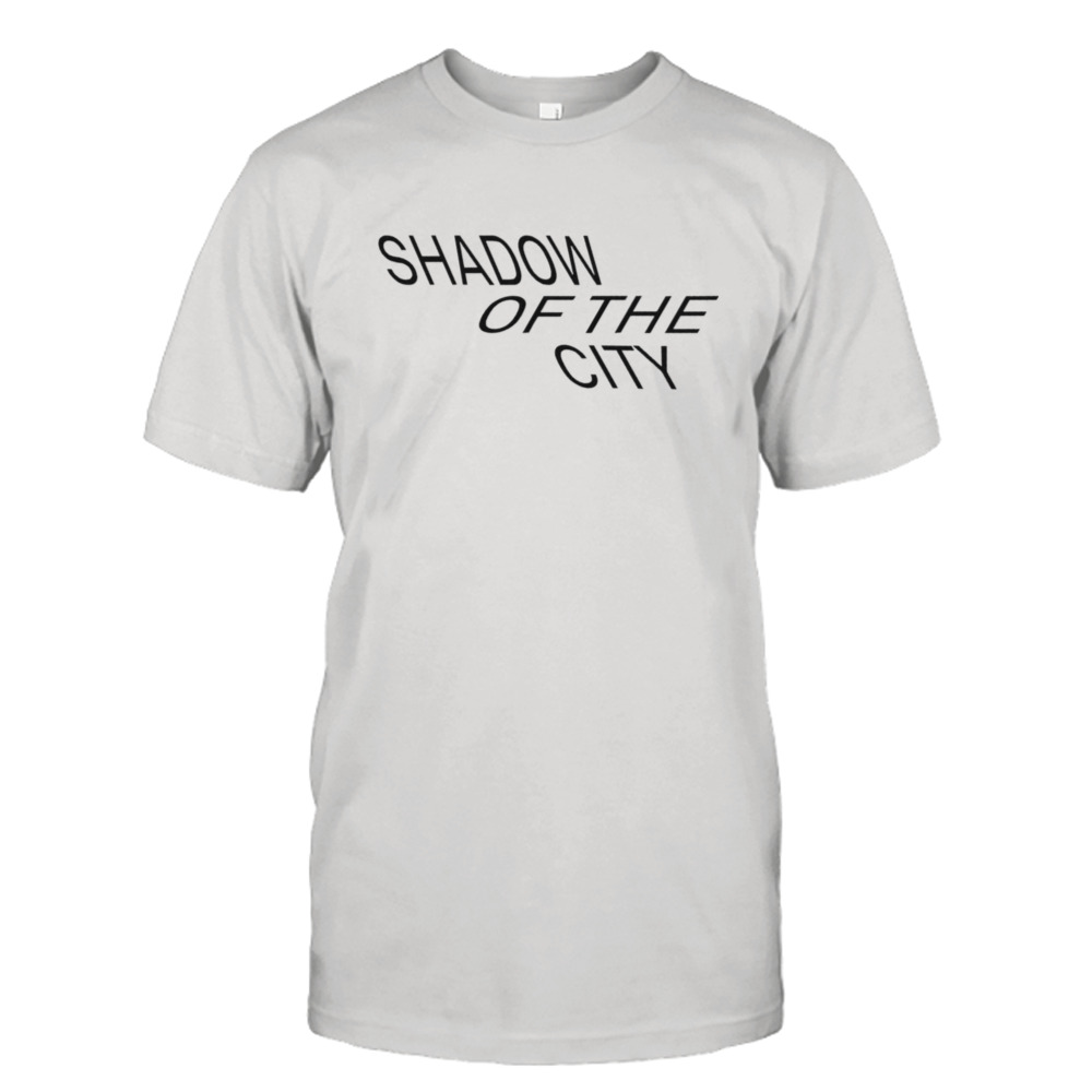 Shadow of the city shirt