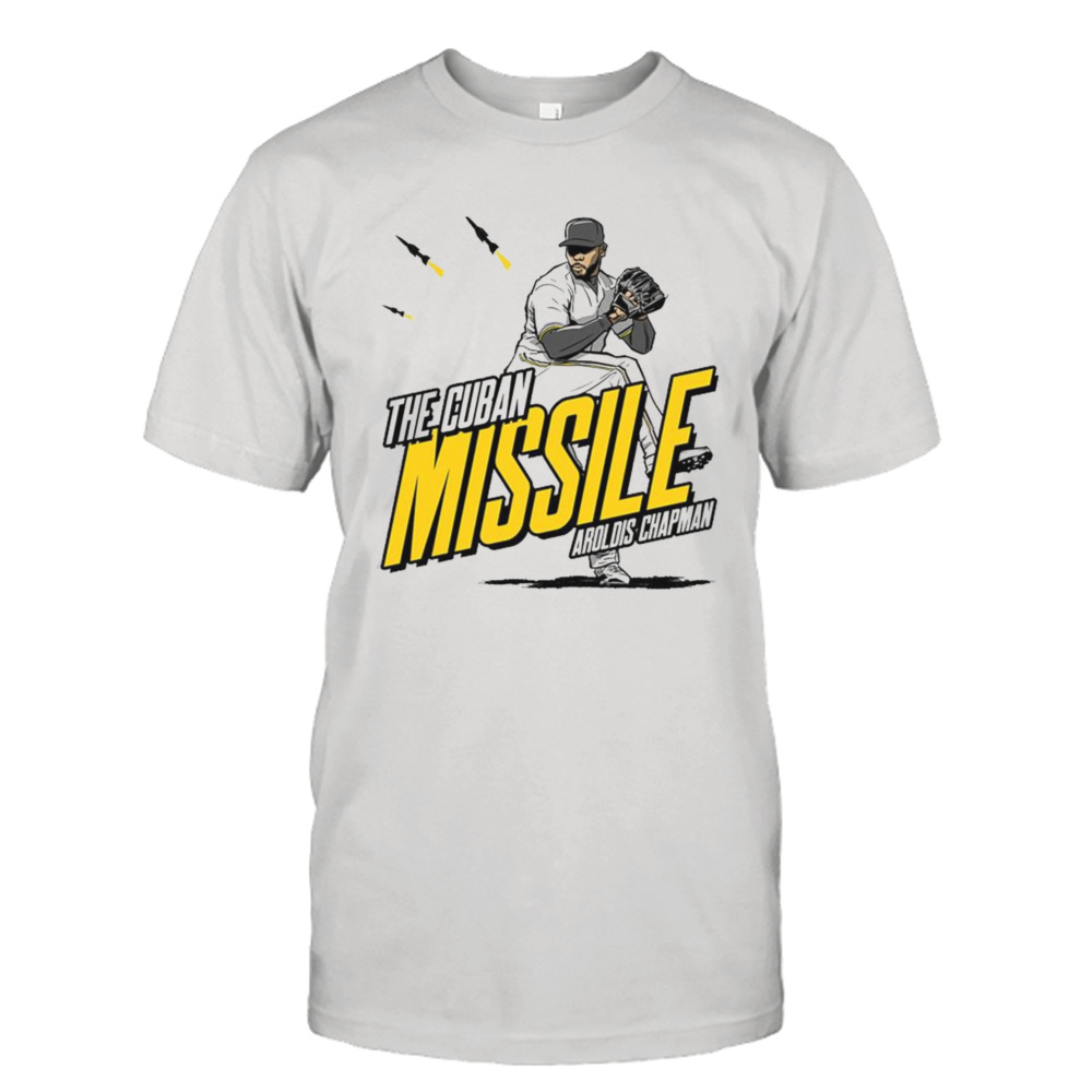 The Cuban Missile Aroldis Chapman Pittsburgh Pirates T-shirt