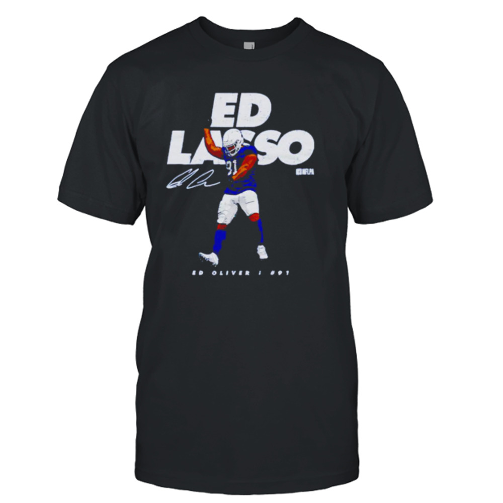 Ed Oliver Buffalo Ed Lasso Football Signature shirt