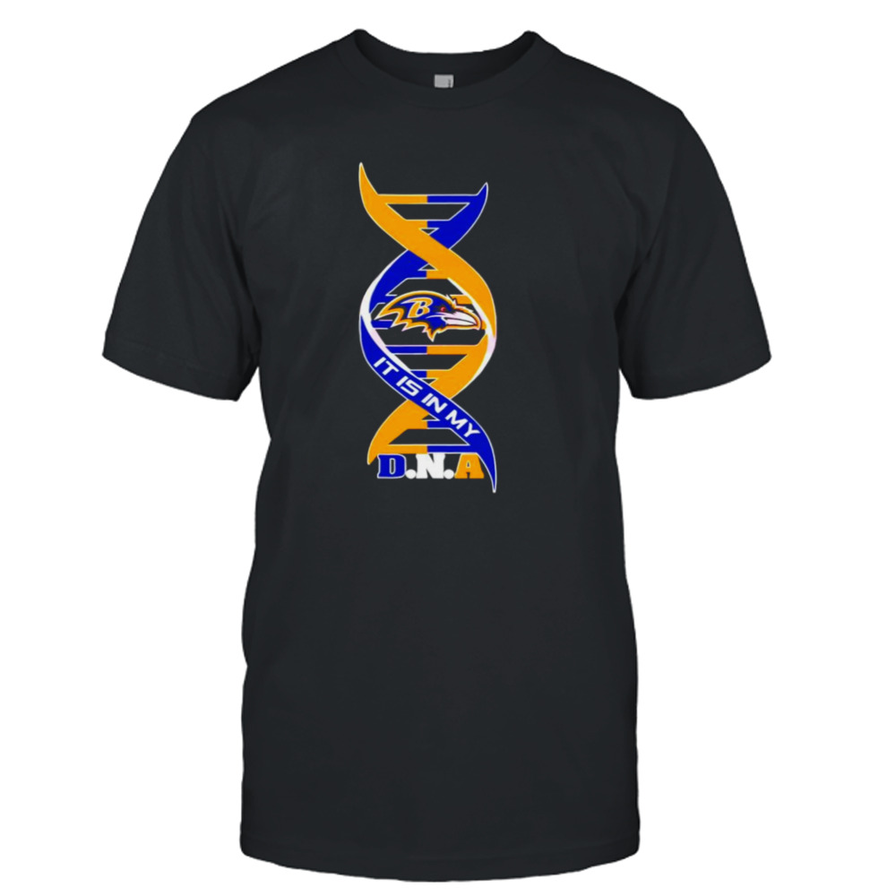 Baltimore Ravens it is in my DNA shirt