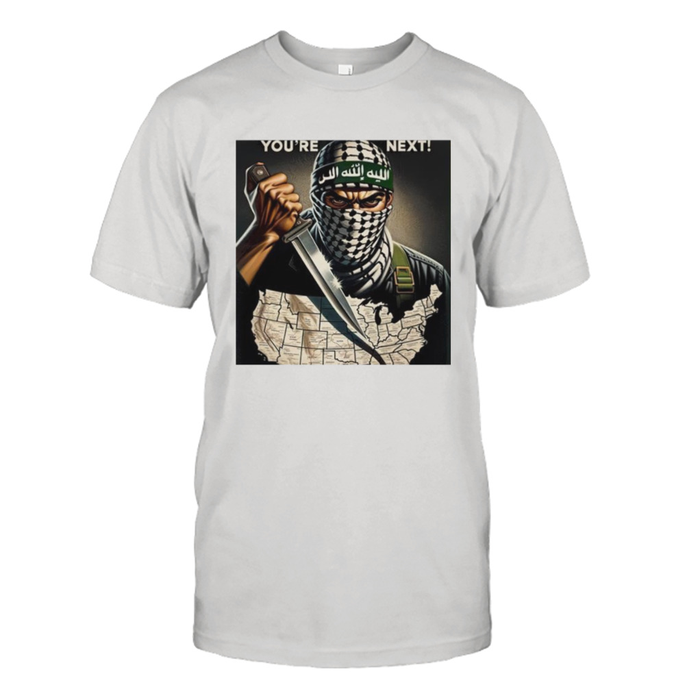 Hamas Terror you’re next shirt