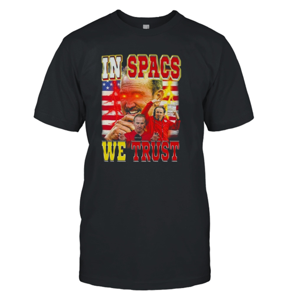 In Spags we Trust Steve Spagnuolo T-Shirt