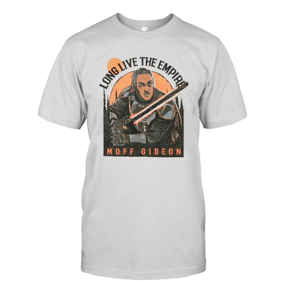 Moff Gideon long live the empire Star Wars shirt