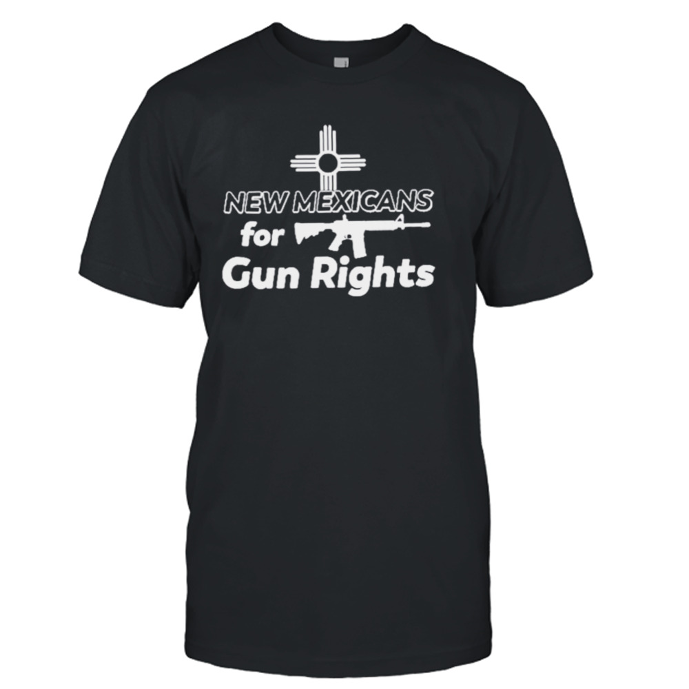 New Mexicans for gun rights shirt