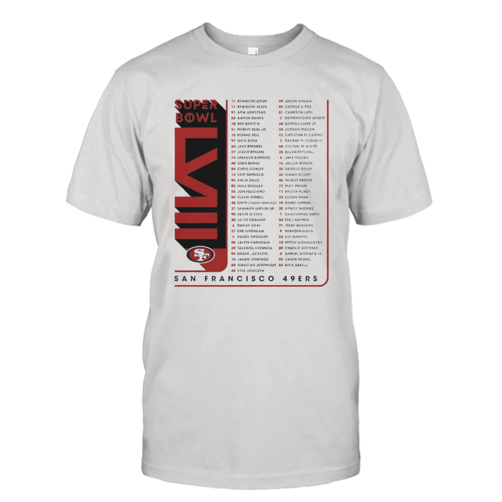 San Francisco 49ers Super Bowl LVIII Team Members Roster T-shirt