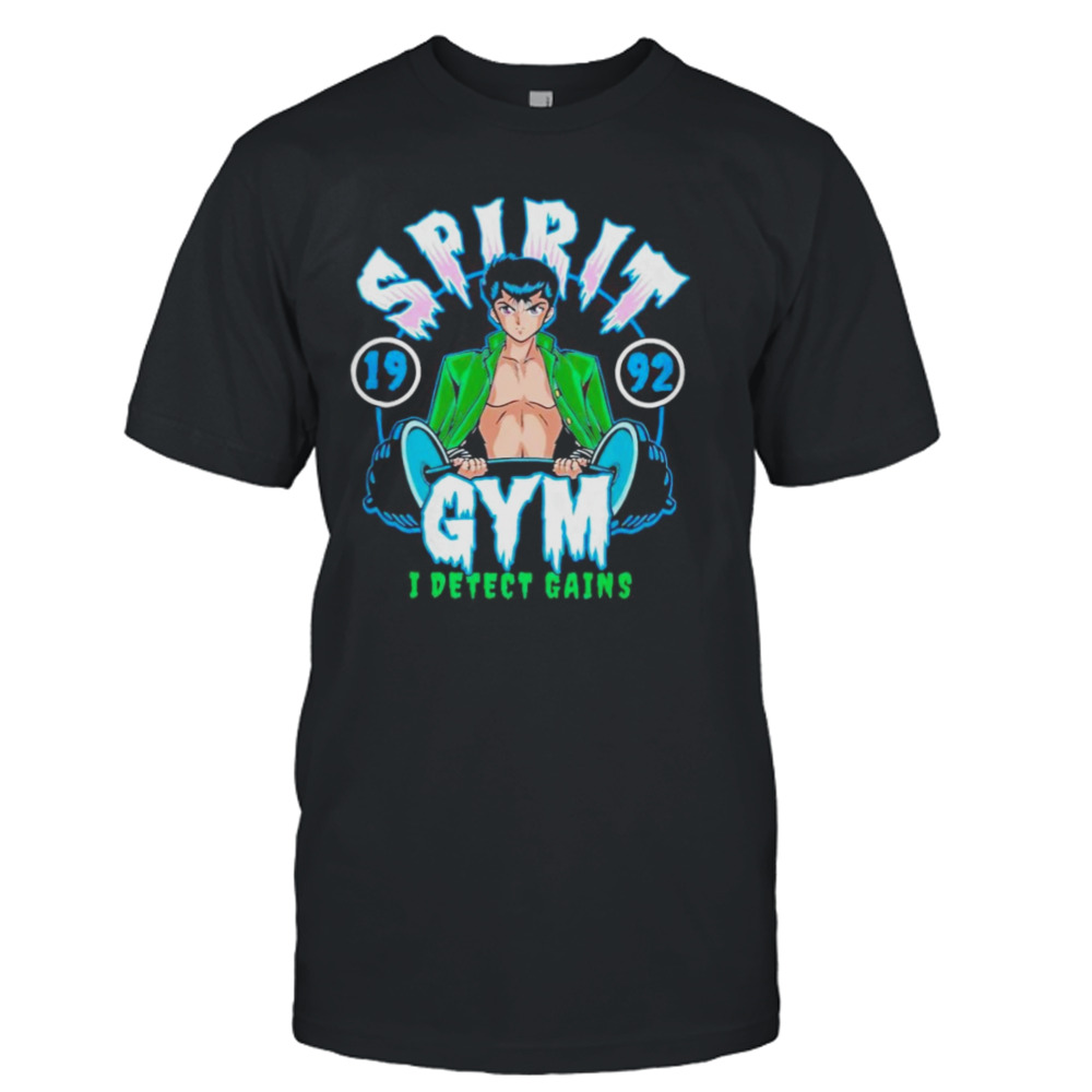 Spirit Gym I detect gains shirt