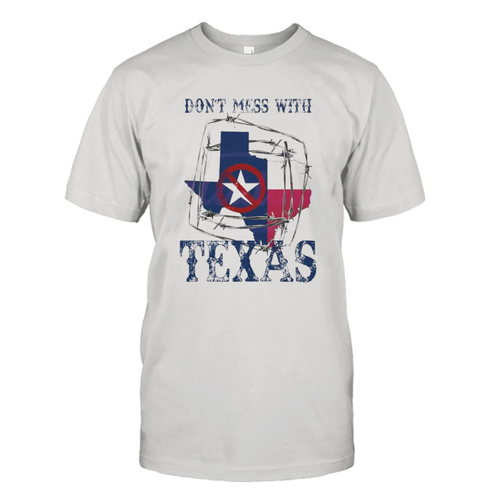 Texas Flag Don’t Mess with Texas 2024 T-shirt