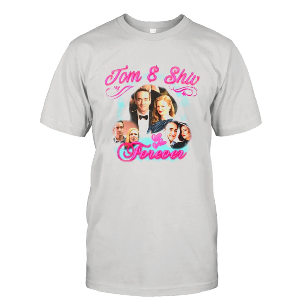 Tom and Shiv love forever shirt