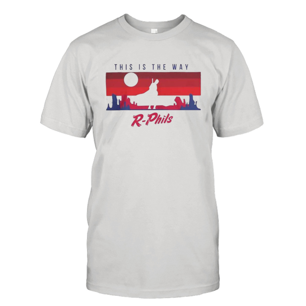 Ot Sports 2024 Star Wars The Child This Is The Way R-Phils T-Shirts