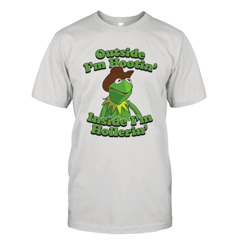 Outside I’m hootin’ inside I’m hollerin’ shirt