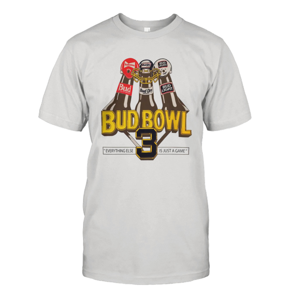 1990 Bud Bowl 3 Everything Else Is Just A Game Shirt