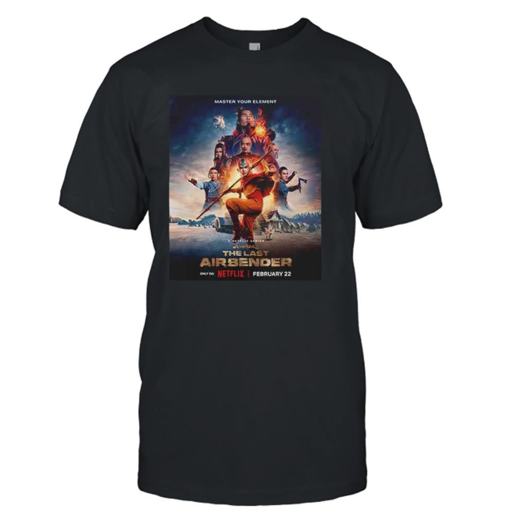 A Netflix Live Action Series Avatar The Last Airbender February 22 T-Shirt