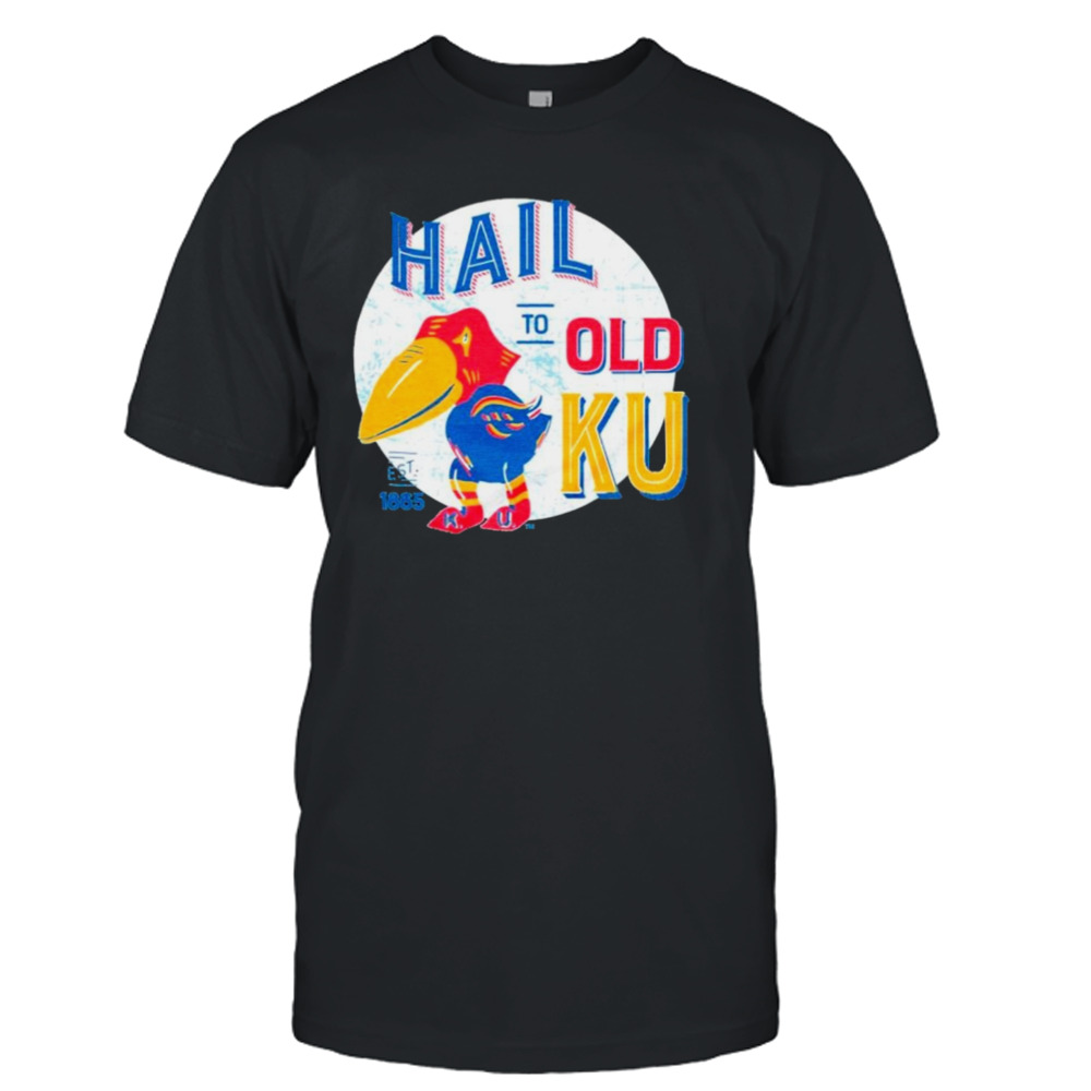 Hail to old Kansas Jayhawks est 1965 shirt