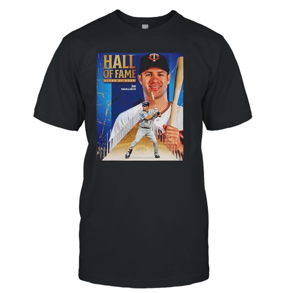 Joe Mauer Hall Of Fame Class Of 2024 T-Shirt